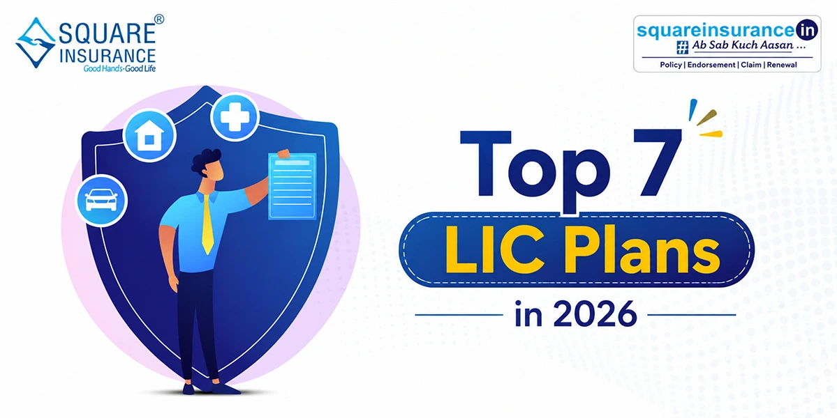 Top 7 LIC Plans in 2026 